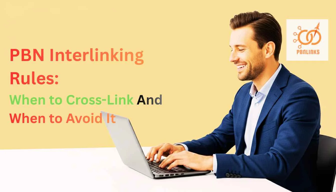 PBN Interlinking Rules illustrated – safe cross-linking practices and how to avoid risky footprints in 2026.