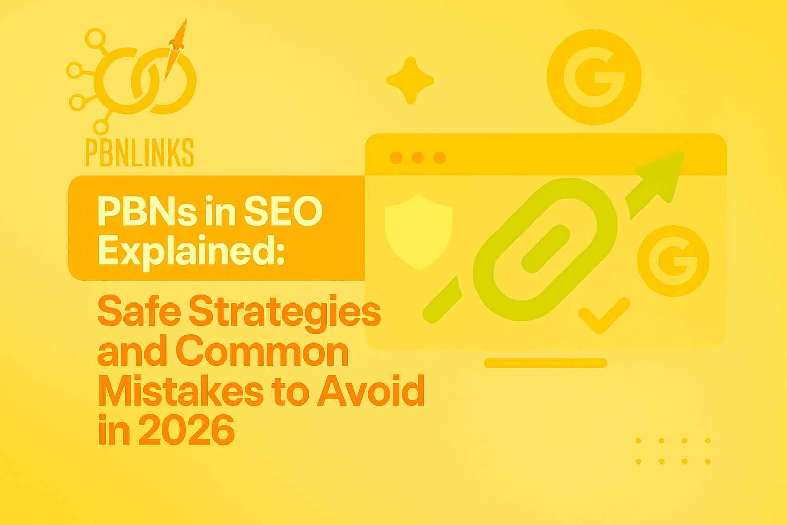 PBN In SEO Explianed Top Mistakes to Avoid in 2026