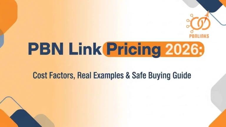 PBN Link Pricing Guide 2026 With Cost and Safety Tips