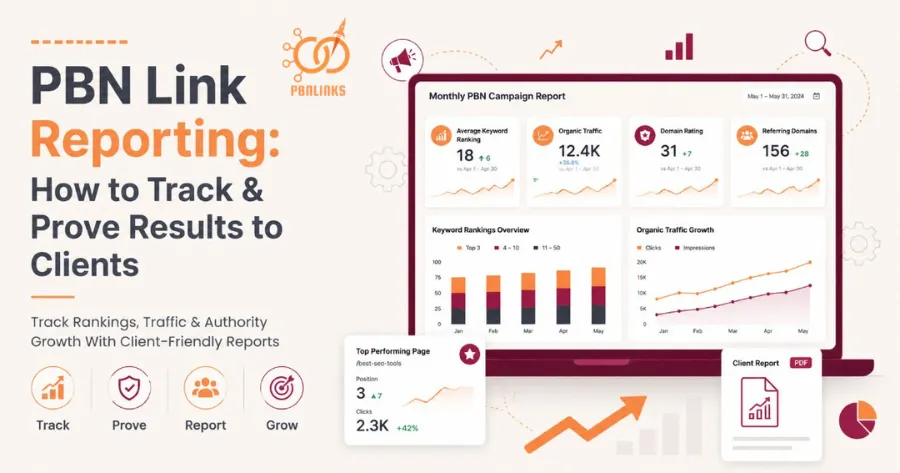 PBN Link Reporting Guide for Tracking and Proving SEO Results to Clients